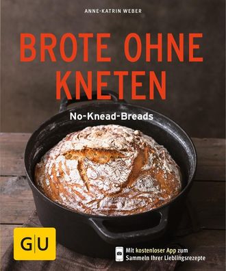 Brote ohne Kneten, Anne-Katrin Weber