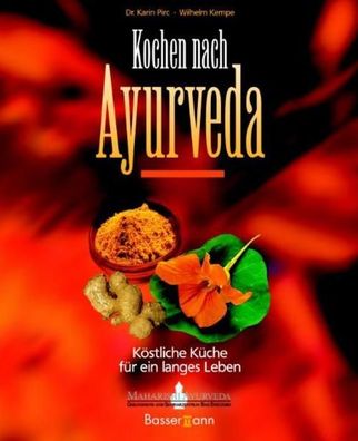 Kochen nach Ayurveda, Wilhelm Kempe