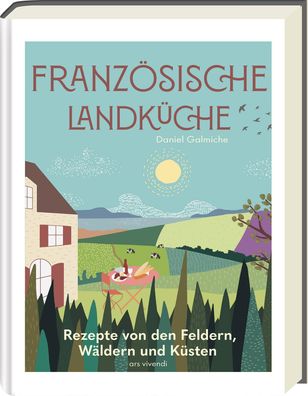 Franz?sische Landk?che - Deutscher Kochbuchpreis (bronze), Daniel Galmiche