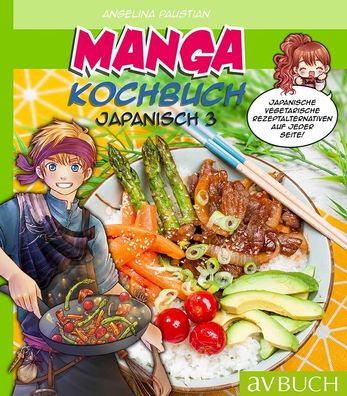 Manga Kochbuch Japanisch 3, Angelina Paustian