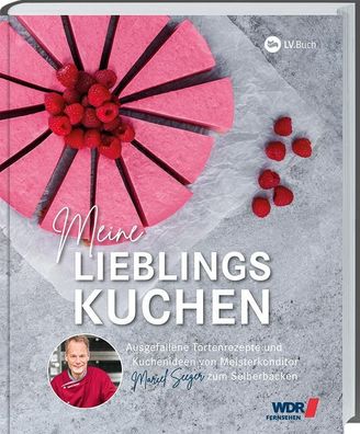 WDR Backbuch: Meine Lieblingskuchen, Marcel Seeger