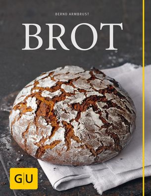 Brot, Bernd Armbrust
