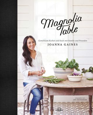 Magnolia Table, Joanna Gaines