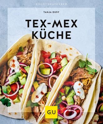 Tex-Mex K?che, Tanja Dusy