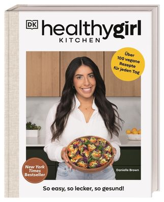 Healthygirl Kitchen, Danielle Brown