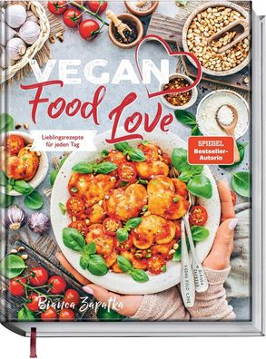 Vegan Food Love, Bianca Zapatka