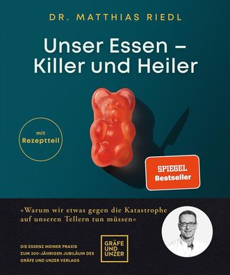 Unser Essen - Killer und Heiler, Matthias Riedl