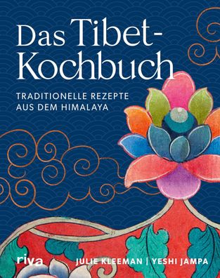 Das Tibet-Kochbuch, Julie Kleeman