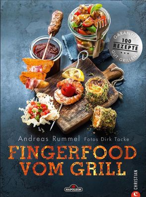 Fingerfood vom Grill, Andreas Rummel