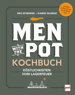 Men with the Pot Kochbuch, Slawek Kalkraut