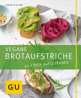 Vegane Brotaufstriche, Sabine Schlimm