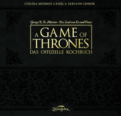 A Game of Thrones - Das offizielle Kochbuch, Chelsea Monroe-Cassel