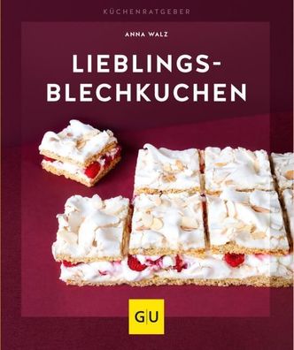 Lieblings-Blechkuchen, Anna Walz