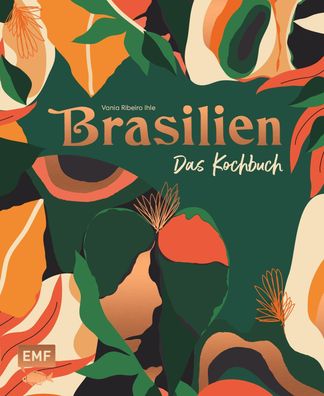 Brasilien - Das Kochbuch, Vania Ihle Ribeiro