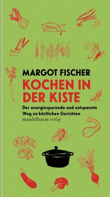 Kochen in der Kiste, Margot Fischer