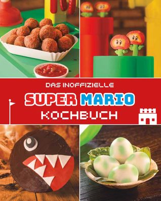 Das inoffizielle Super Mario Kochbuch, Tom Grimm