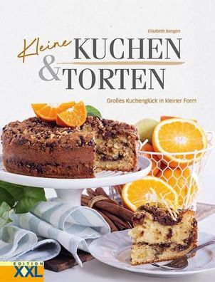 Kleine Kuchen & Torten, Elisabeth Bangert
