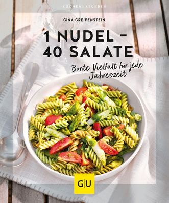 1 Nudel - 40 Salate, Gina Greifenstein