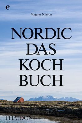 Nordic-Das Kochbuch, Magnus Nilsson