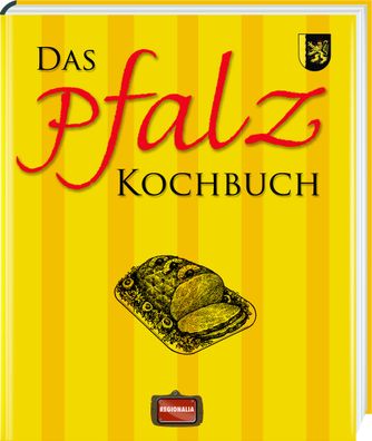 Das Pfalz Kochbuch,