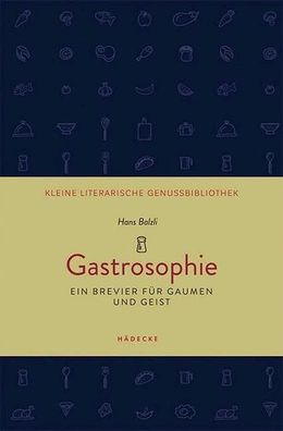 Gastrosophie, Hans Balzli