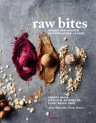 Raw Bites, Anna Schneider