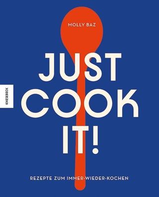 Just cook it!, Molly Baz