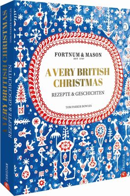 Fortnum & Mason: A Very British Christmas, Tom Parker Bowles