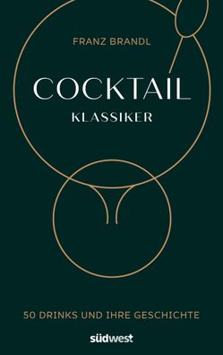Cocktail Klassiker, Franz Brandl