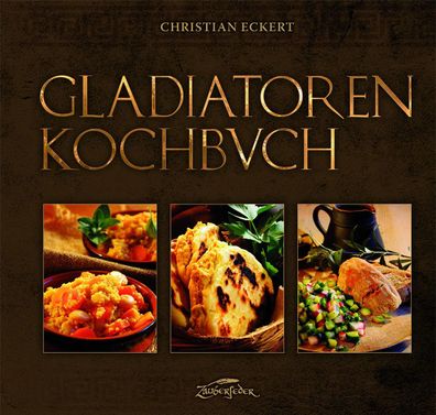 Gladiatoren Kochbuch, Christian Eckert