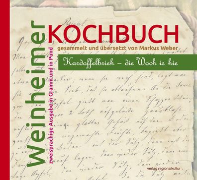 Weinheimer Kochbuch, Markus Weber