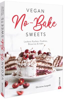 Vegan No-Bake Sweets, Christina Leopold