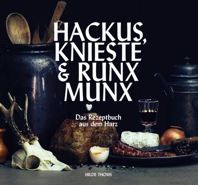 HACKUS Knieste & RUNX MUNX, Hilde Thoms