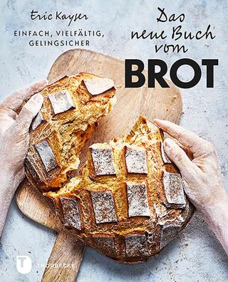 Das neue Buch vom Brot, Eric Kayser