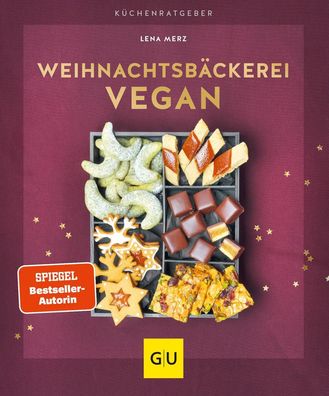 Weihnachtsb?ckerei vegan, Lena Merz