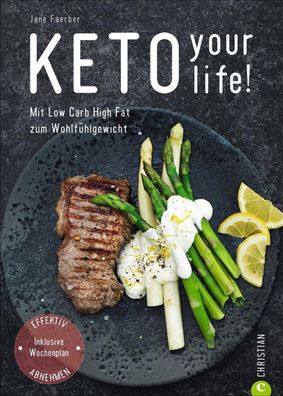 Keto your life!, Jane Faerber