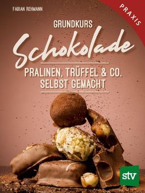Grundkurs Schokolade, Fabian Rehmann