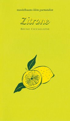 Zitrone, Bruno Ciccaglione