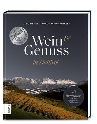 Wein & Genuss in S?dtirol, Otto Geisel