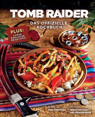 Tomb Raider: Das offizielle Kochbuch, Tara Theoharis
