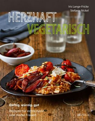 Herzhaft vegetarisch, Iris Lange-Fricke