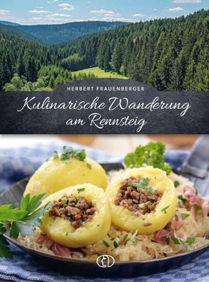 Kulinarische Wanderung am Rennsteig, Herbert Frauenberger