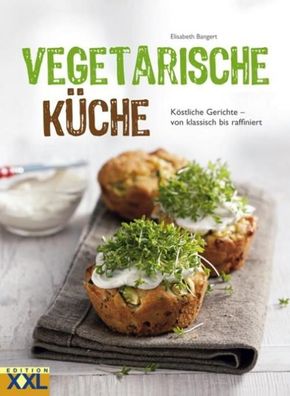 Vegetarische K?che, Elisabeth Bangert