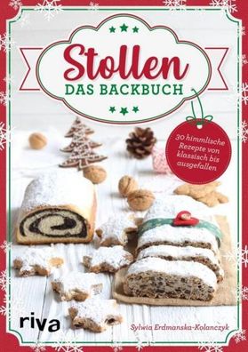 Stollen - Das Backbuch, Sylwia Erdmanska-Kolanczyk