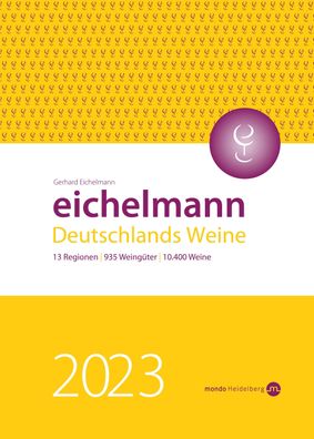 Eichelmann 2023 Deutschlands Weine, Gerhard Eichelmann