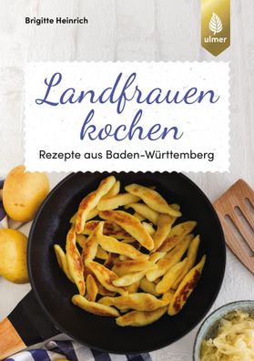 Landfrauen kochen, Brigitte Heinrich