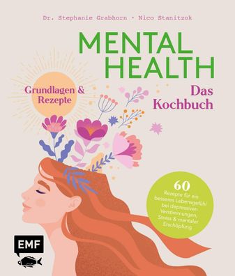 Mental Health - Das Kochbuch, Nico Stanitzok