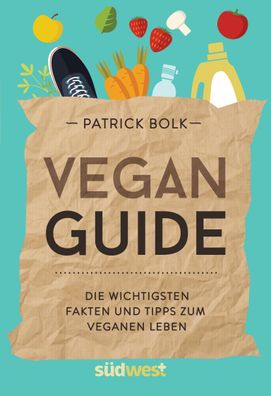 Vegan-Guide, Patrick Bolk