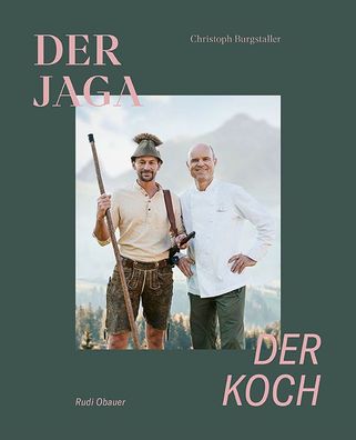 Der Jaga und der Koch, Christoph Burgstaller
