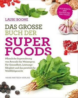 Das gro?e Buch der Superfoods, Lauri Boone